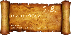 Tihi Eufémia névjegykártya